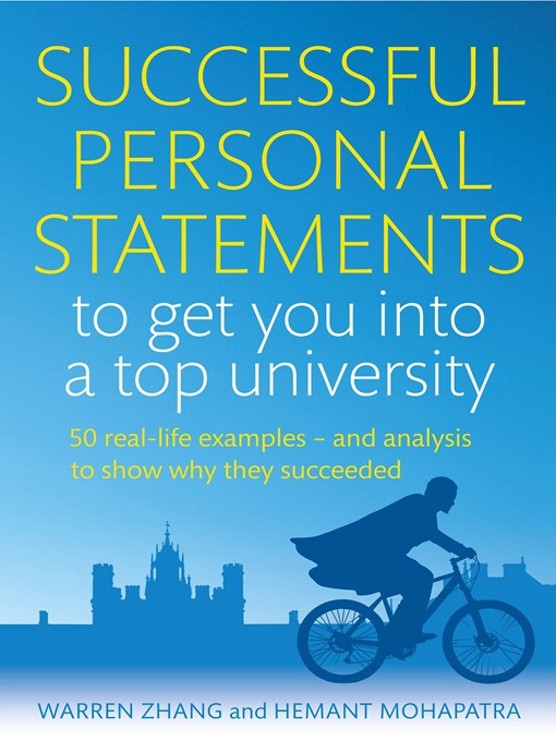 Title details for Successful Personal Statements to Get You into a Top University by Warren Zhang - Available